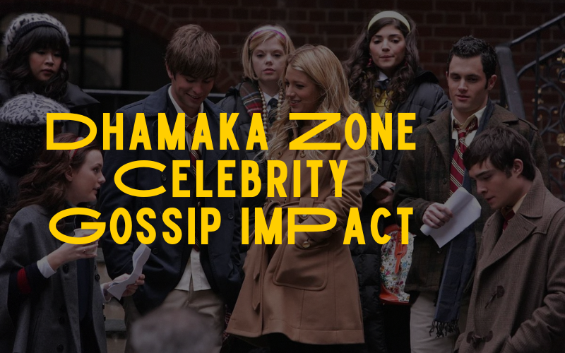 The Rise and Impact of Dhamaka Zone Celebrity Gossip